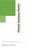 book.(edited by) Ursula Frohne, Mona Schieren, Jean-Fran&ccedil;ois Guiton, Present Continuous Past(s), Media Art., Strategies of Presentation, Mediation and Dissemination