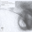 Pawel Grabowski, The Beautiful Schizophonic, James Eck Rippie, Paulo Raposo, Product, Cronica Electronica