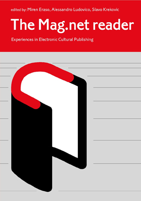 The Mag.net reader, experiences in Electronic Cultural Publishing, book