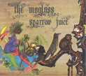 The Moglass, Sparrow Juice, Nexsound, themoglass_sparrowjuice.jpg