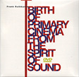 Frank Holger Rothkamm, Birth Of Primary Cinema From The Spirit Of Sound, audio art, experimental, field recordings, soundscapes, Dvd, Deleuze, Aurelio Cianciotta, Frank-Rothkamm-Birth-of-Primary-Cinema-from-the-Spirit-of-Sound.jpg