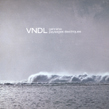 VNDL, Gahrena: Paysages Électriques, Hymen, elettroacustica, post-rock, experimental, Aurelio Cianciotta, VNDL_web.jpg
